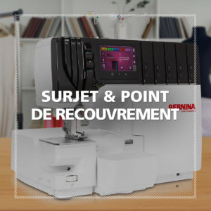 Combiné : Surjet et point de recouvrement